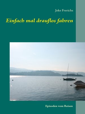 cover image of Einfach mal drauflos fahren
